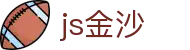 中国·js555888金沙|老品牌|有限公司-43993252